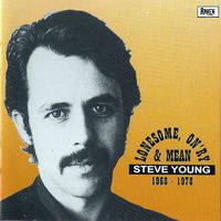 Steve Young - Lonesome, On'ry & Mean 1968-1978